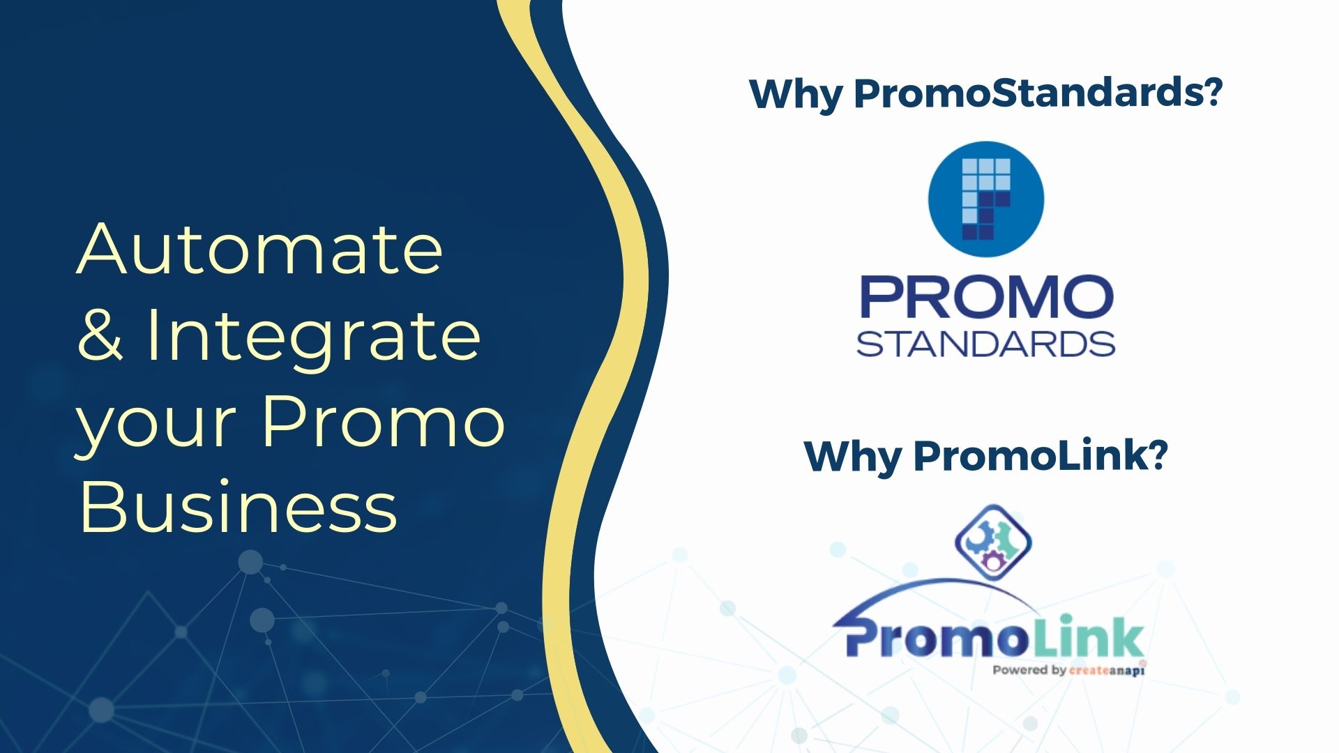 Why PromoStandards? Why PromoLink?